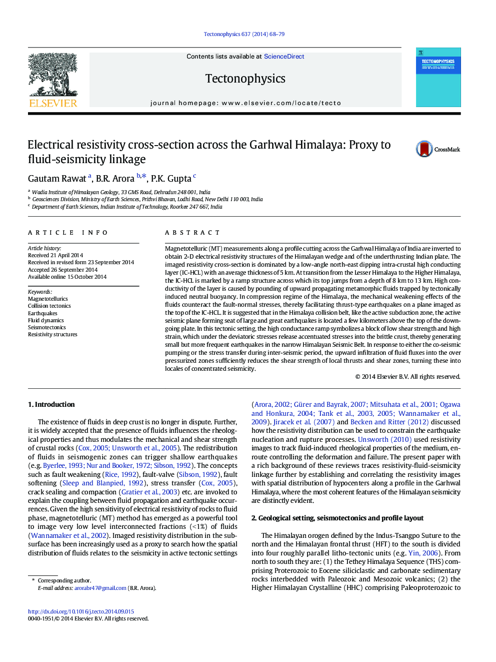 Electrical resistivity cross-section across the Garhwal Himalaya: Proxy to fluid-seismicity linkage