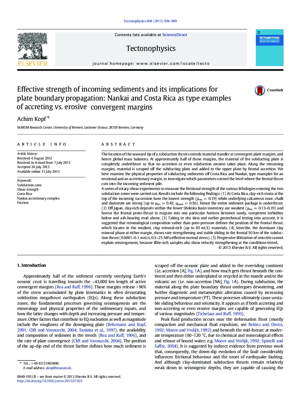 Effective strength of incoming sediments and its implications for plate boundary propagation: Nankai and Costa Rica as type examples of accreting vs. erosive convergent margins