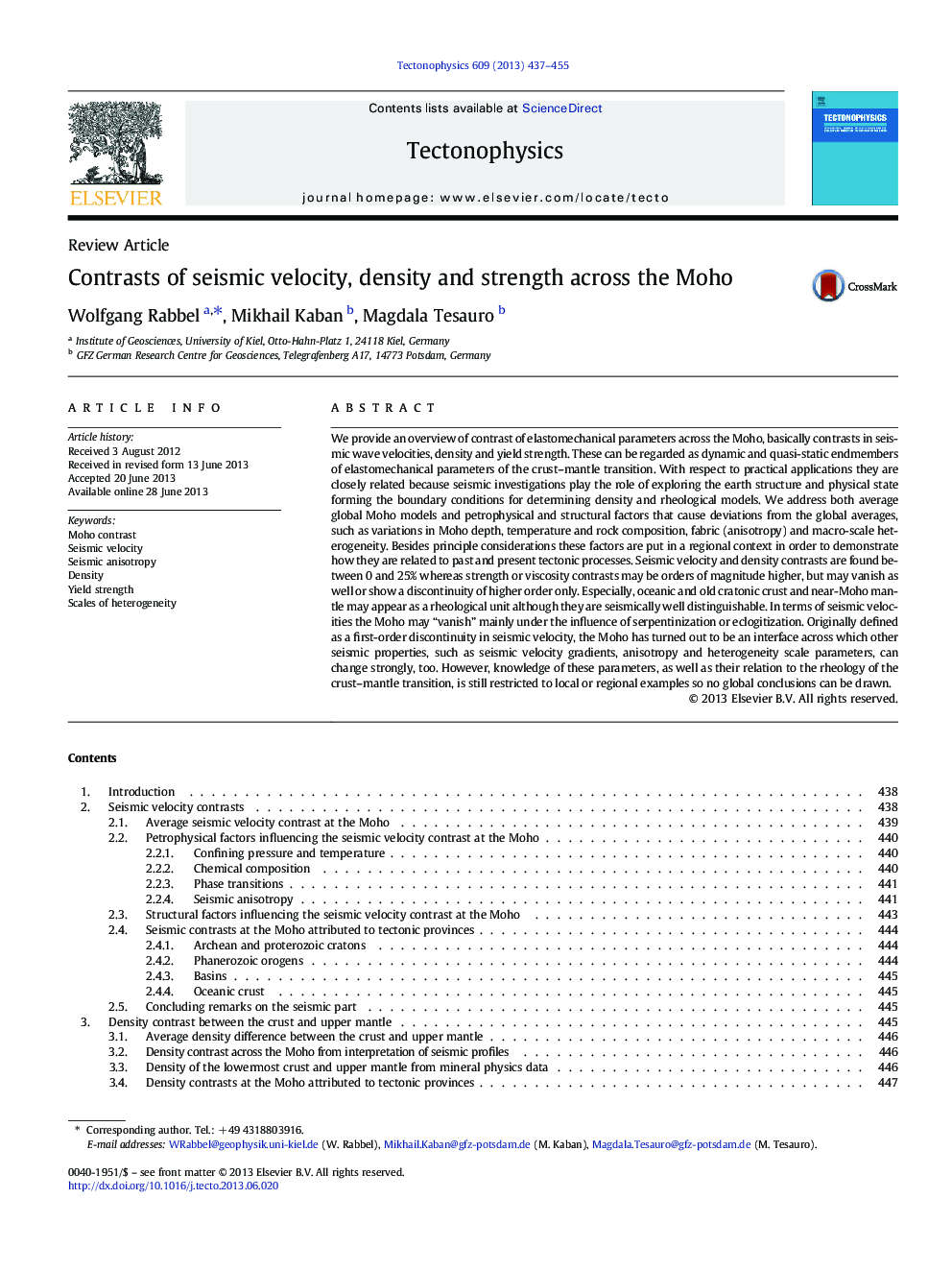 Review ArticleContrasts of seismic velocity, density and strength across the Moho