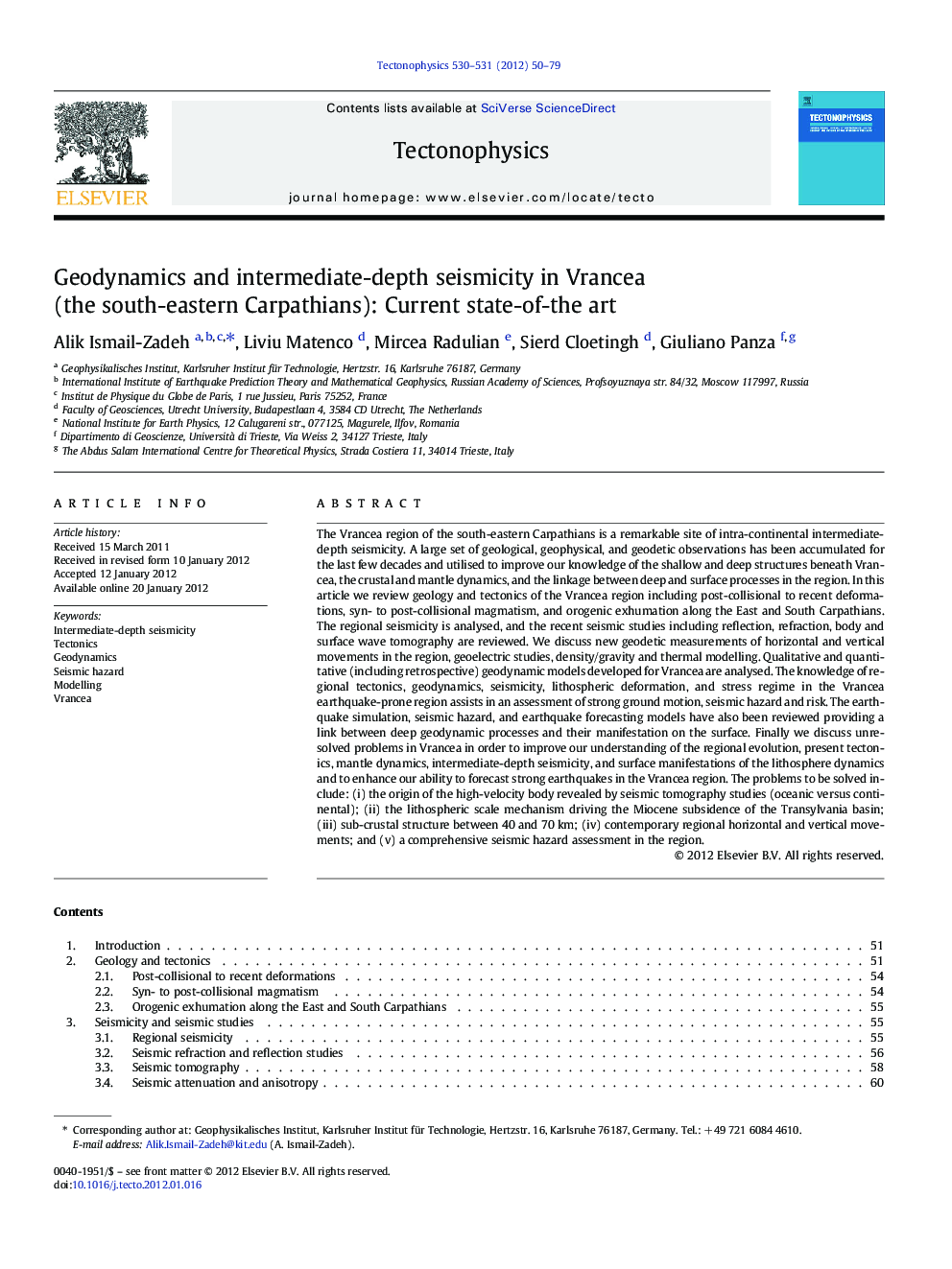 Geodynamics and intermediate-depth seismicity in Vrancea (the south-eastern Carpathians): Current state-of-the art