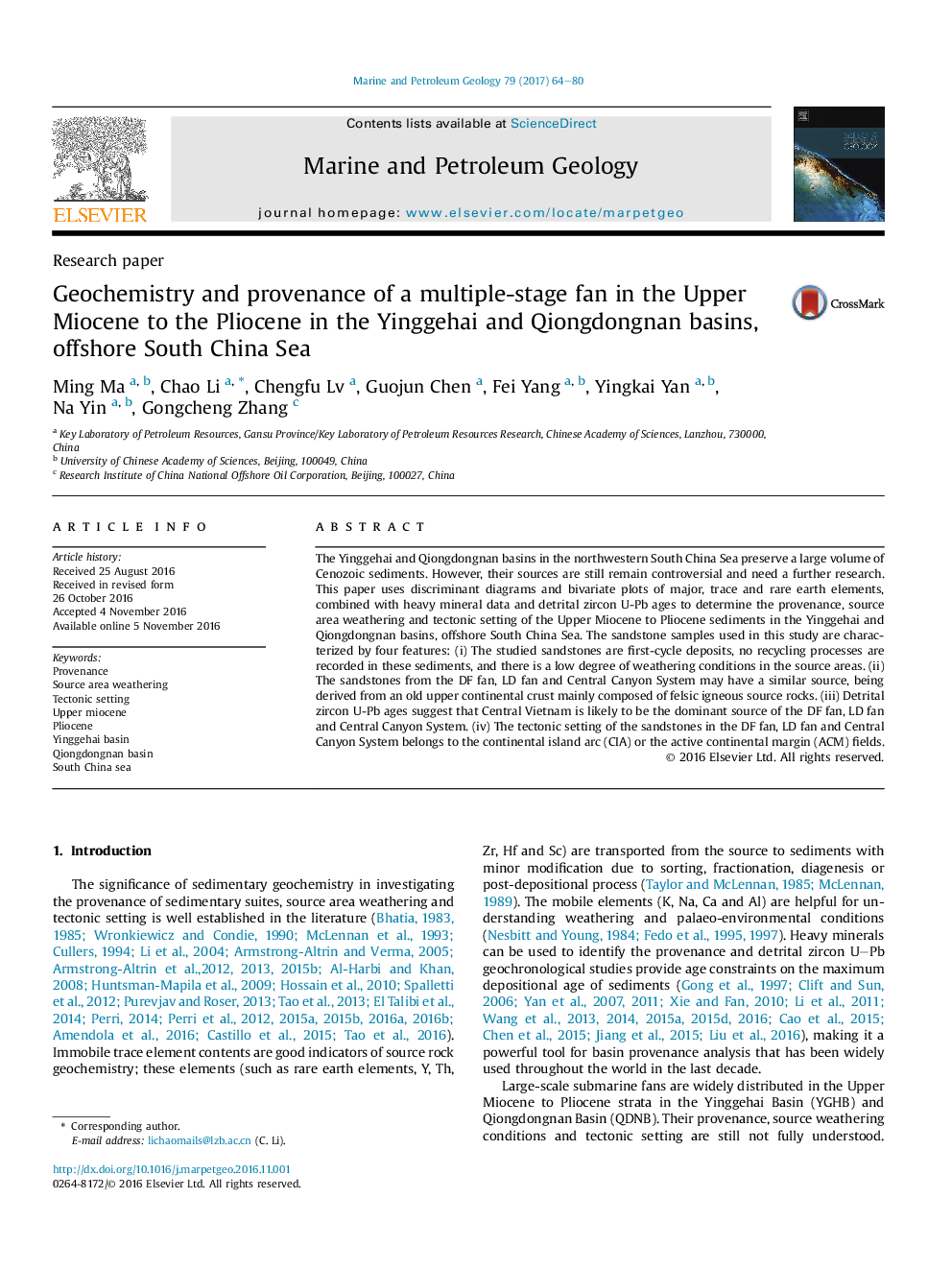 Research paperGeochemistry and provenance of a multiple-stage fan in the Upper Miocene to the Pliocene in the Yinggehai and Qiongdongnan basins, offshore South China Sea