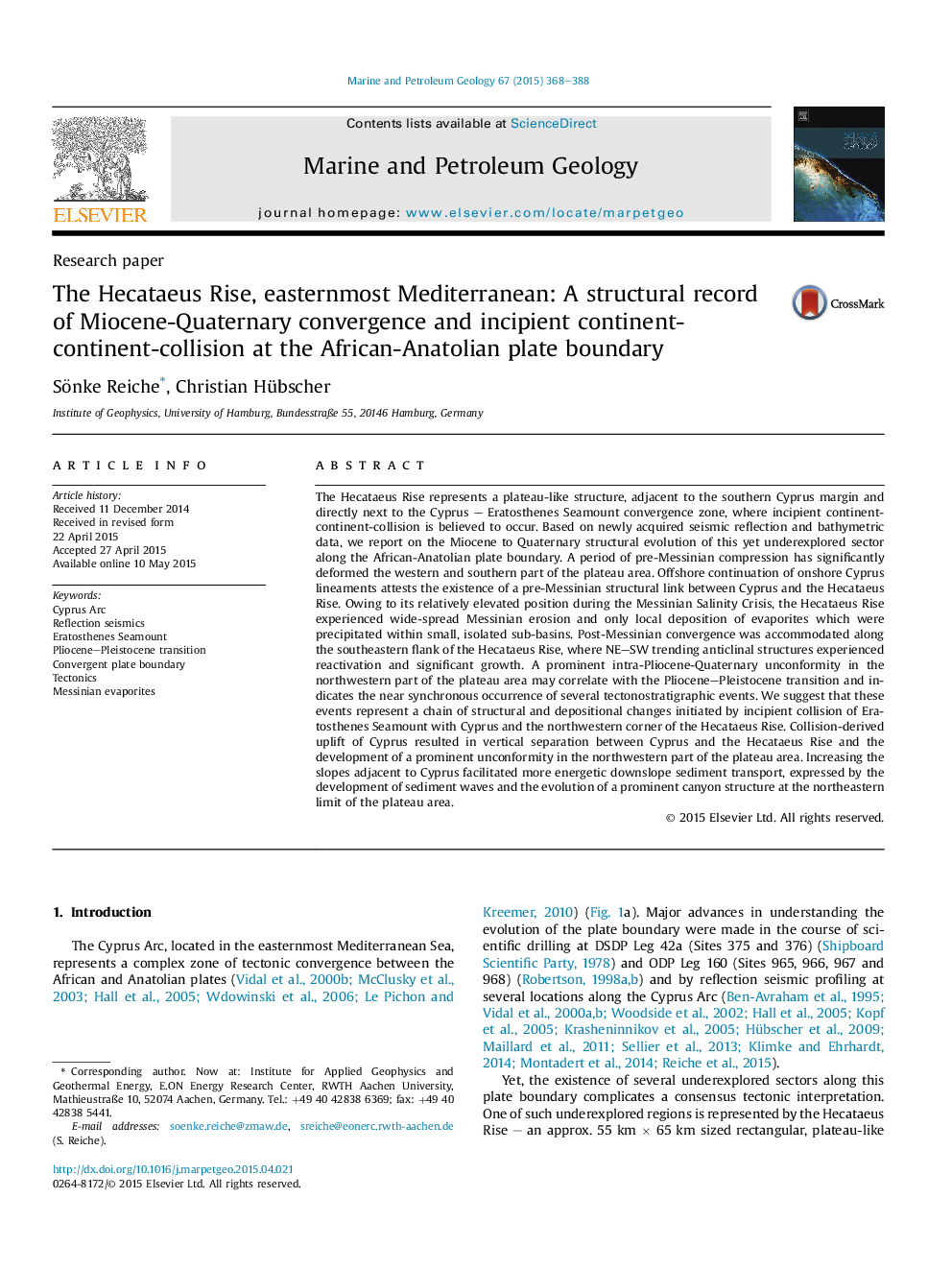 Research paperThe Hecataeus Rise, easternmost Mediterranean: A structural record of Miocene-Quaternary convergence and incipient continent-continent-collision at the African-Anatolian plate boundary