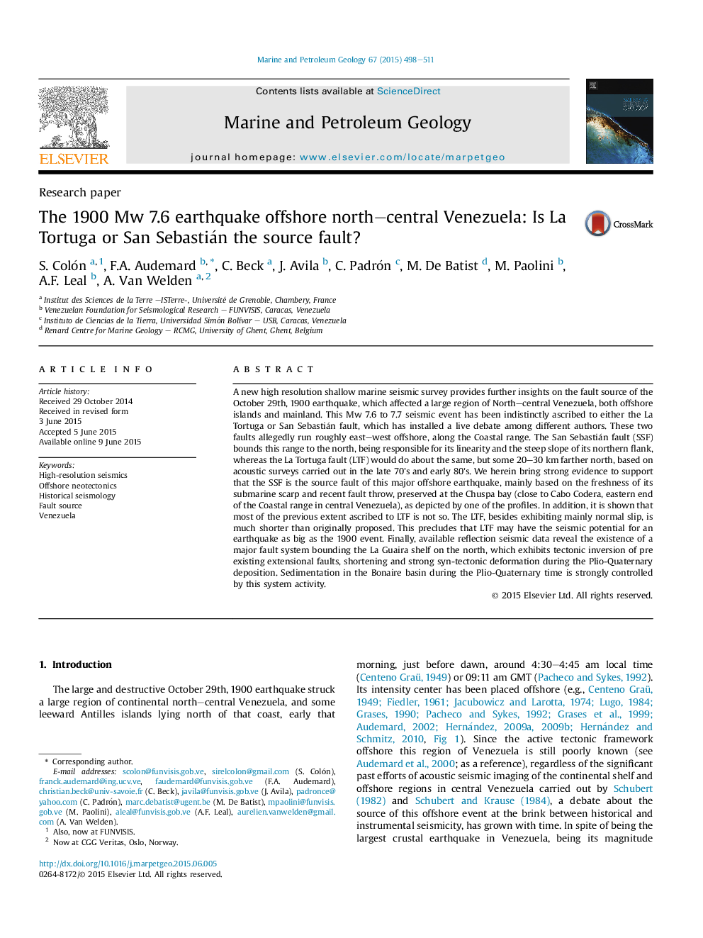 Research paperThe 1900Â Mw 7.6 earthquake offshore north-central Venezuela: Is La Tortuga or San Sebastián the source fault?