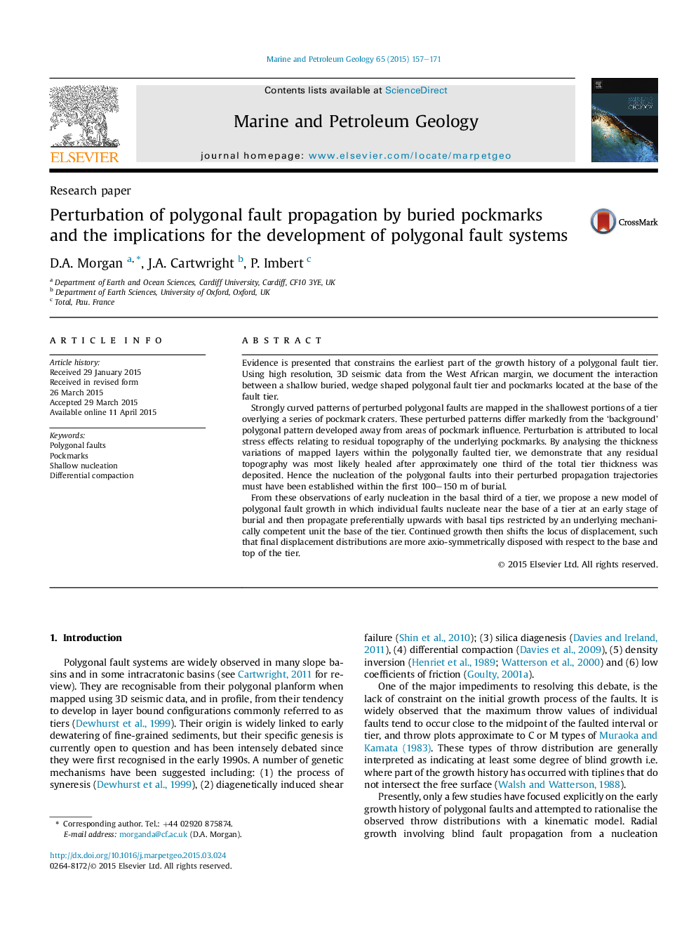 Research paperPerturbation of polygonal fault propagation by buried pockmarks andÂ the implications for the development of polygonal fault systems