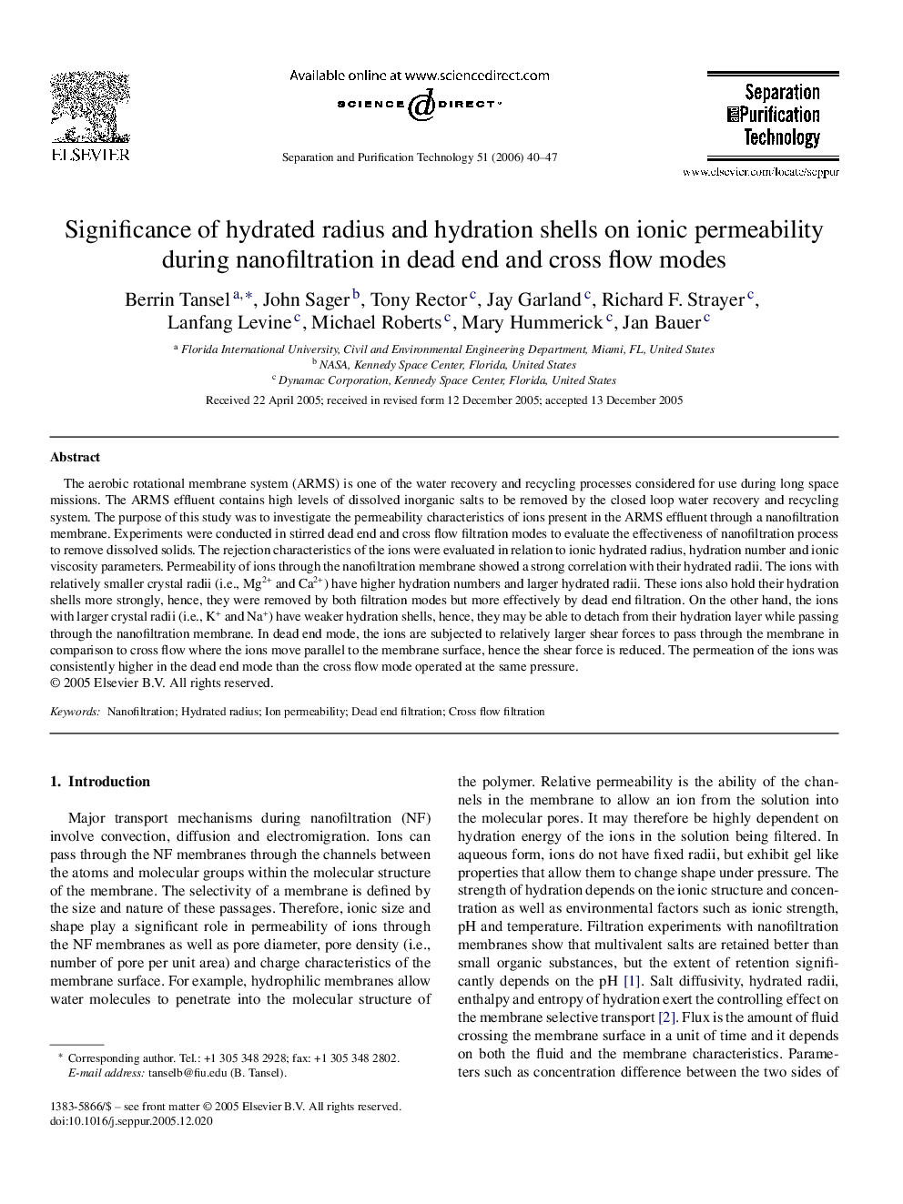 Significance of hydrated radius and hydration shells on ionic permeability during nanofiltration in dead end and cross flow modes