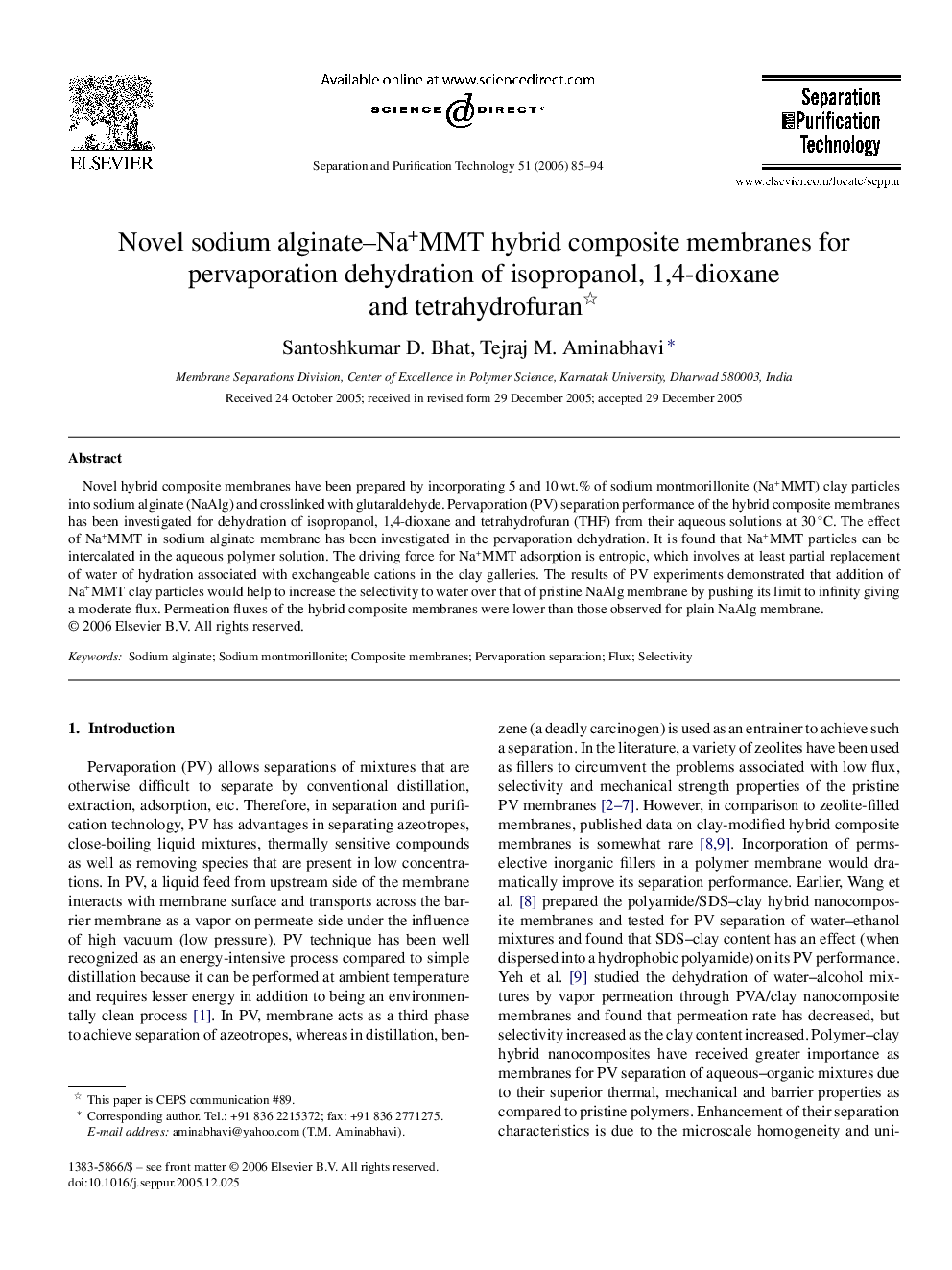 Novel sodium alginate–Na+MMT hybrid composite membranes for pervaporation dehydration of isopropanol, 1,4-dioxane and tetrahydrofuran 