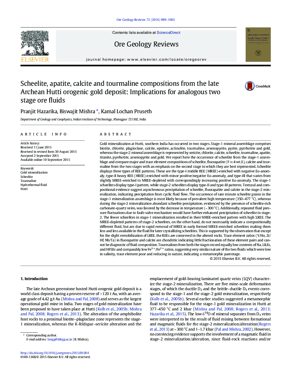 Scheelite, apatite, calcite and tourmaline compositions from the late Archean Hutti orogenic gold deposit: Implications for analogous two stage ore fluids