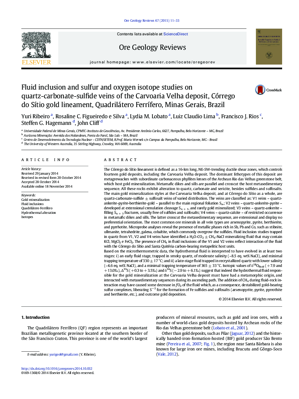 Fluid inclusion and sulfur and oxygen isotope studies on quartz-carbonate-sulfide veins of the Carvoaria Velha deposit, Córrego do SÃ­tio gold lineament, Quadrilátero FerrÃ­fero, Minas Gerais, Brazil