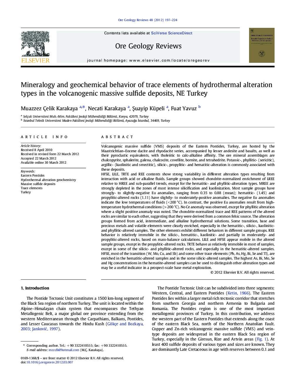 Mineralogy and geochemical behavior of trace elements of hydrothermal alteration types in the volcanogenic massive sulfide deposits, NE Turkey
