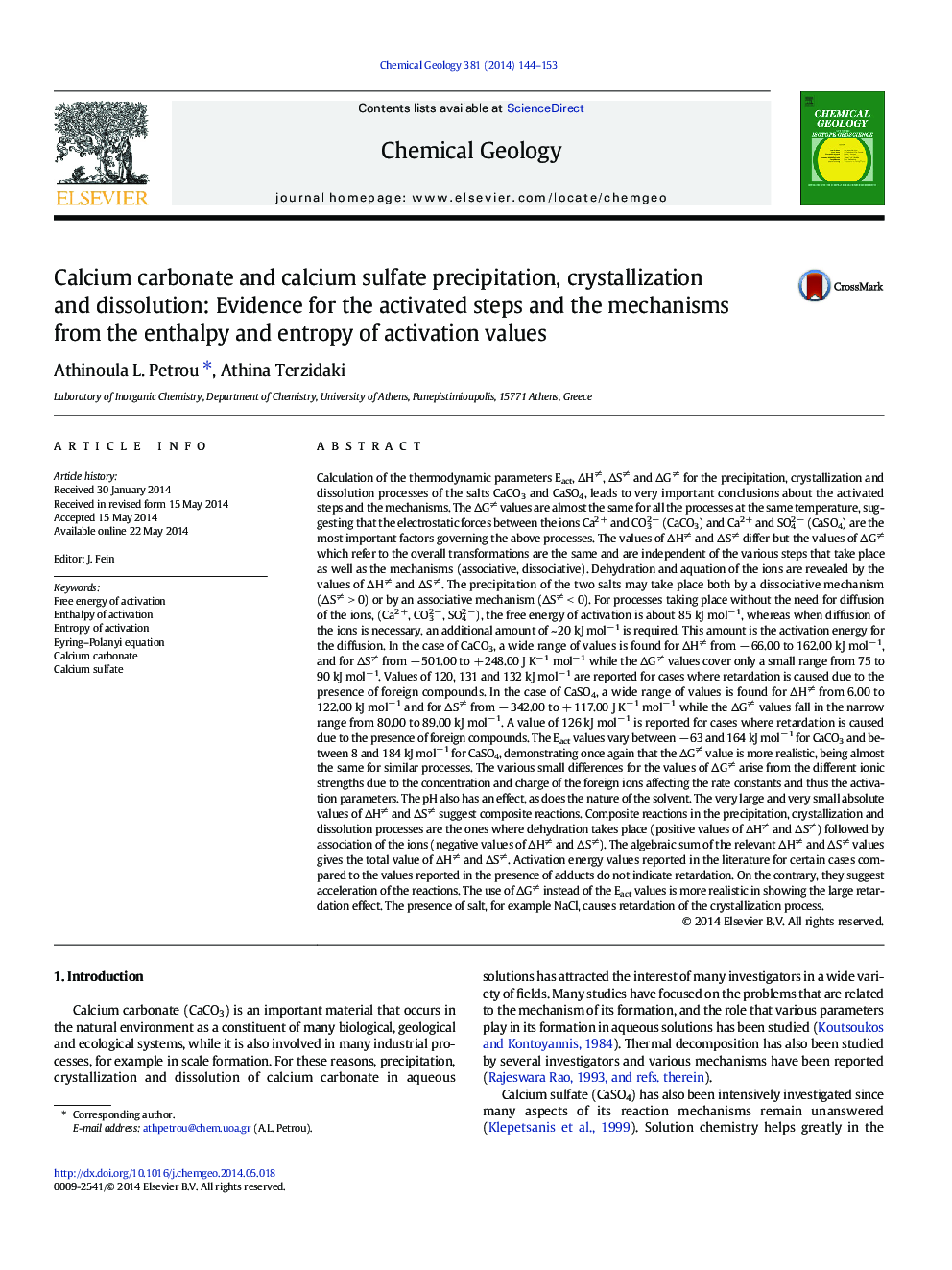 Calcium carbonate and calcium sulfate precipitation, crystallization and dissolution: Evidence for the activated steps and the mechanisms from the enthalpy and entropy of activation values