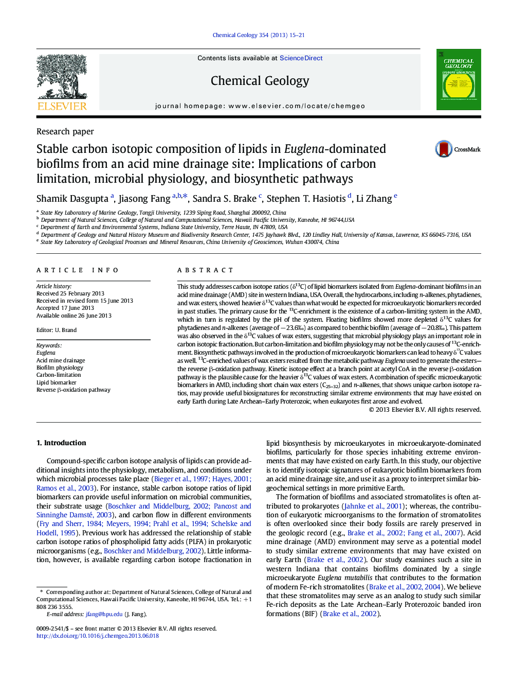 Research paperStable carbon isotopic composition of lipids in Euglena-dominated biofilms from an acid mine drainage site: Implications of carbon limitation, microbial physiology, and biosynthetic pathways