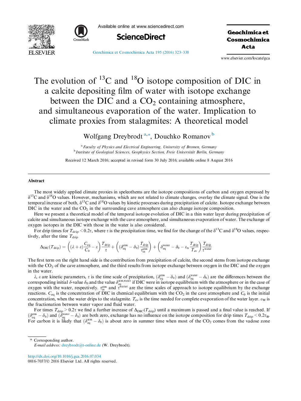 The evolution of 13C and 18O isotope composition of DIC in a calcite depositing film of water with isotope exchange between the DIC and a CO2 containing atmosphere, and simultaneous evaporation of the water. Implication to climate proxies from stalagmites