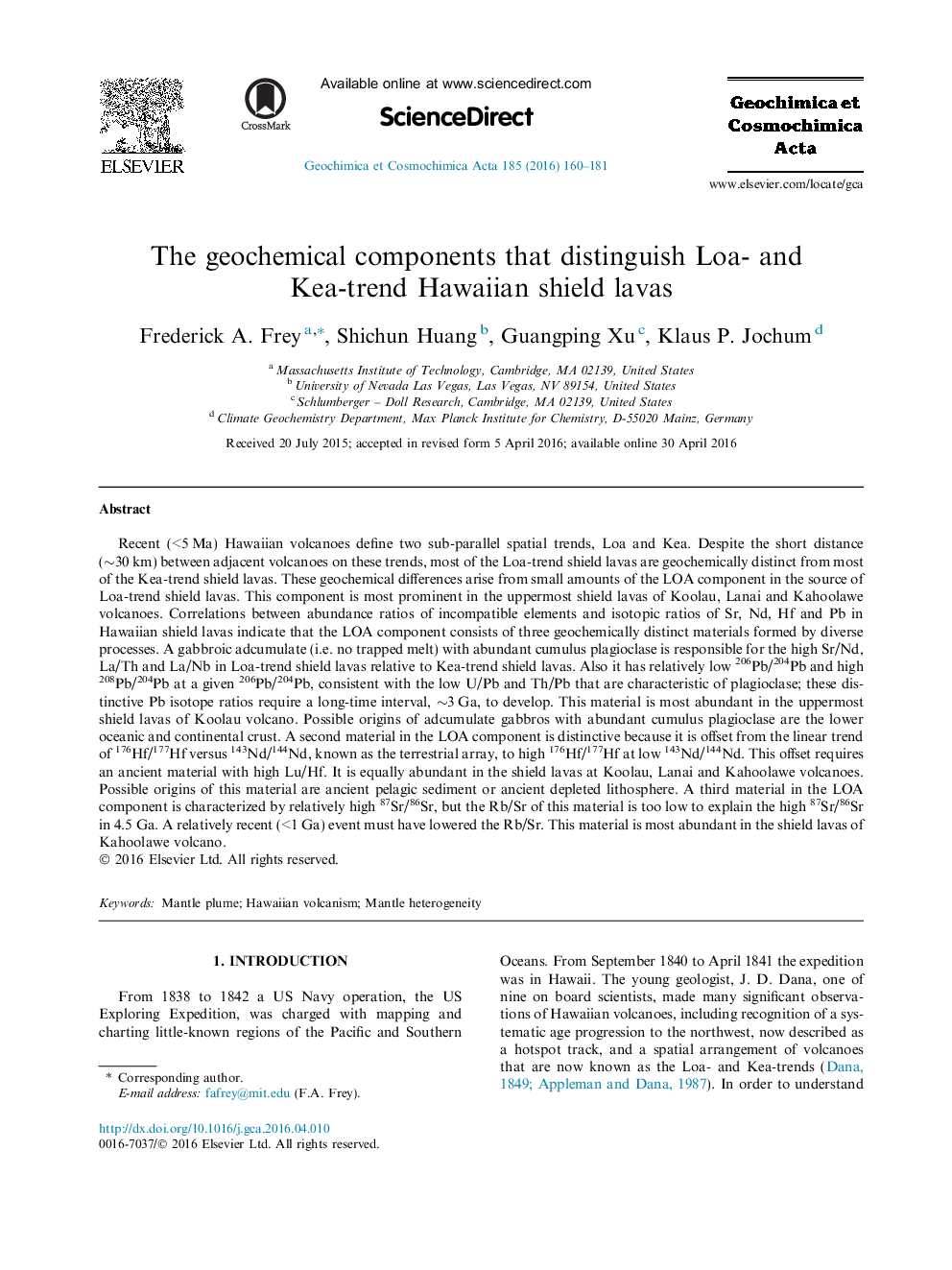 The geochemical components that distinguish Loa- and Kea-trend Hawaiian shield lavas