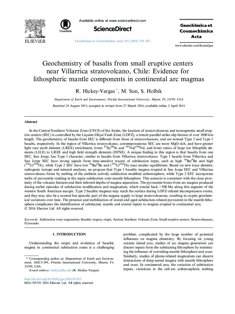 Geochemistry of basalts from small eruptive centers near Villarrica stratovolcano, Chile: Evidence for lithospheric mantle components in continental arc magmas