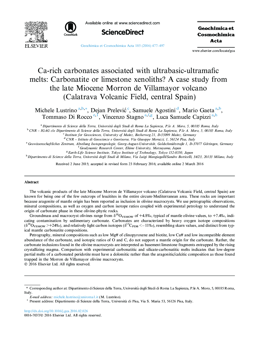 عکس صفحه اول مقاله: Ca-rich carbonates associated with ultrabasic-ultramafic melts: Carbonatite or limestone xenoliths? A case study from the late Miocene Morron de Villamayor volcano (Calatrava Volcanic Field, central Spain) Ca-rich carbonates associated with ultrabasic-ultramafic melts: Carbonatite or limestone xenoliths? A case study from the late Miocene Morron de Villamayor volcano (Calatrava Volcanic Field, central Spain)