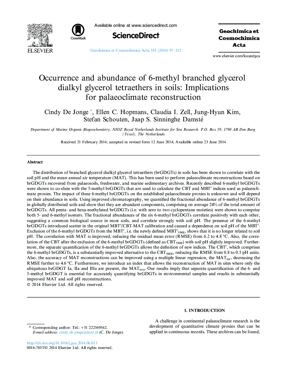 Occurrence and abundance of 6-methyl branched glycerol dialkyl glycerol tetraethers in soils: Implications for palaeoclimate reconstruction