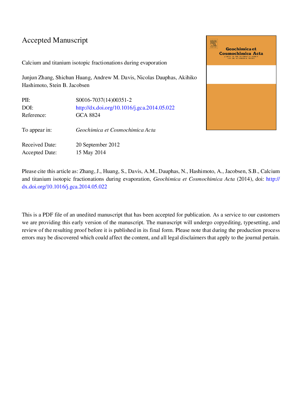 Calcium and titanium isotopic fractionations during evaporation