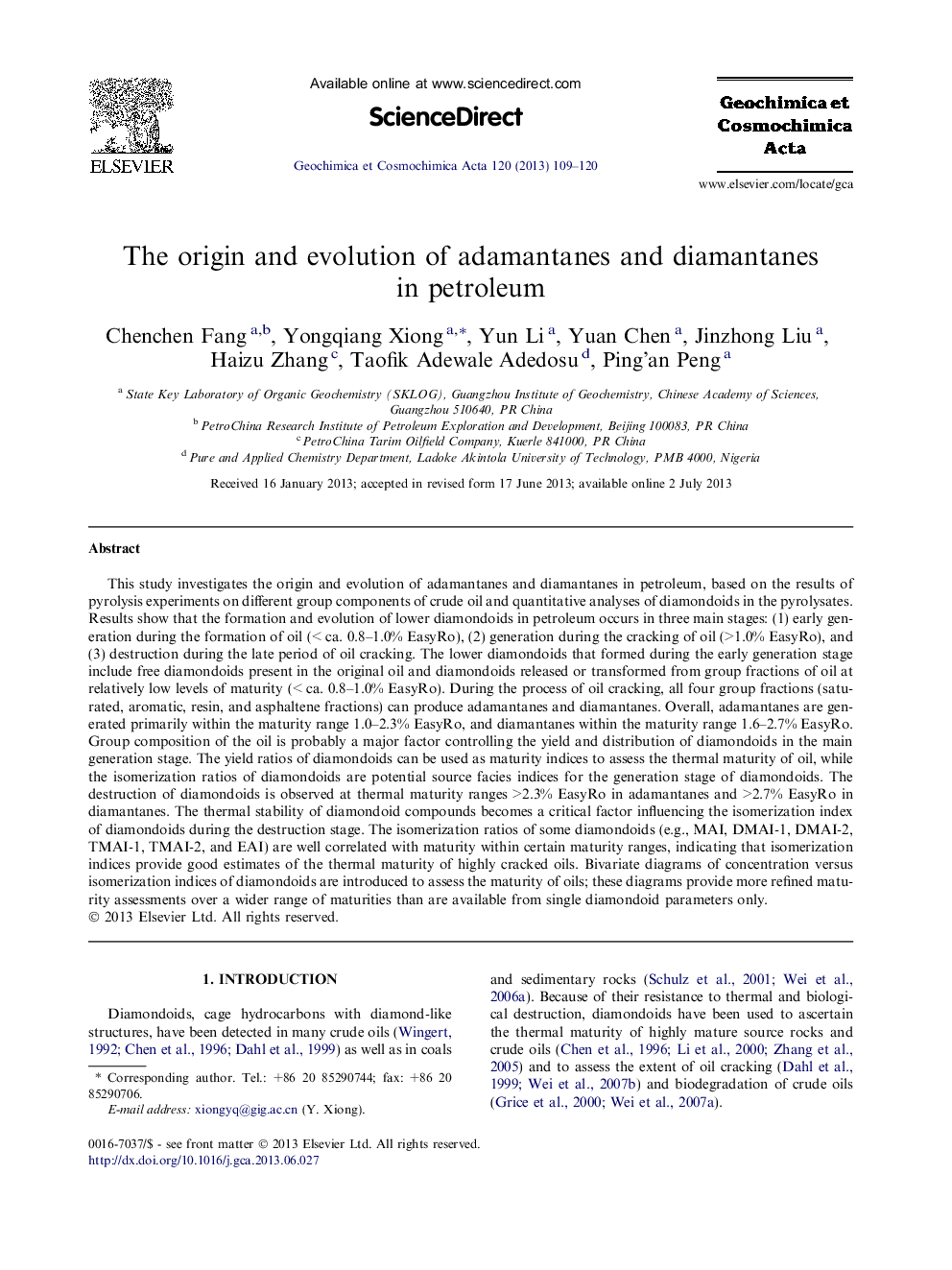 The origin and evolution of adamantanes and diamantanes in petroleum