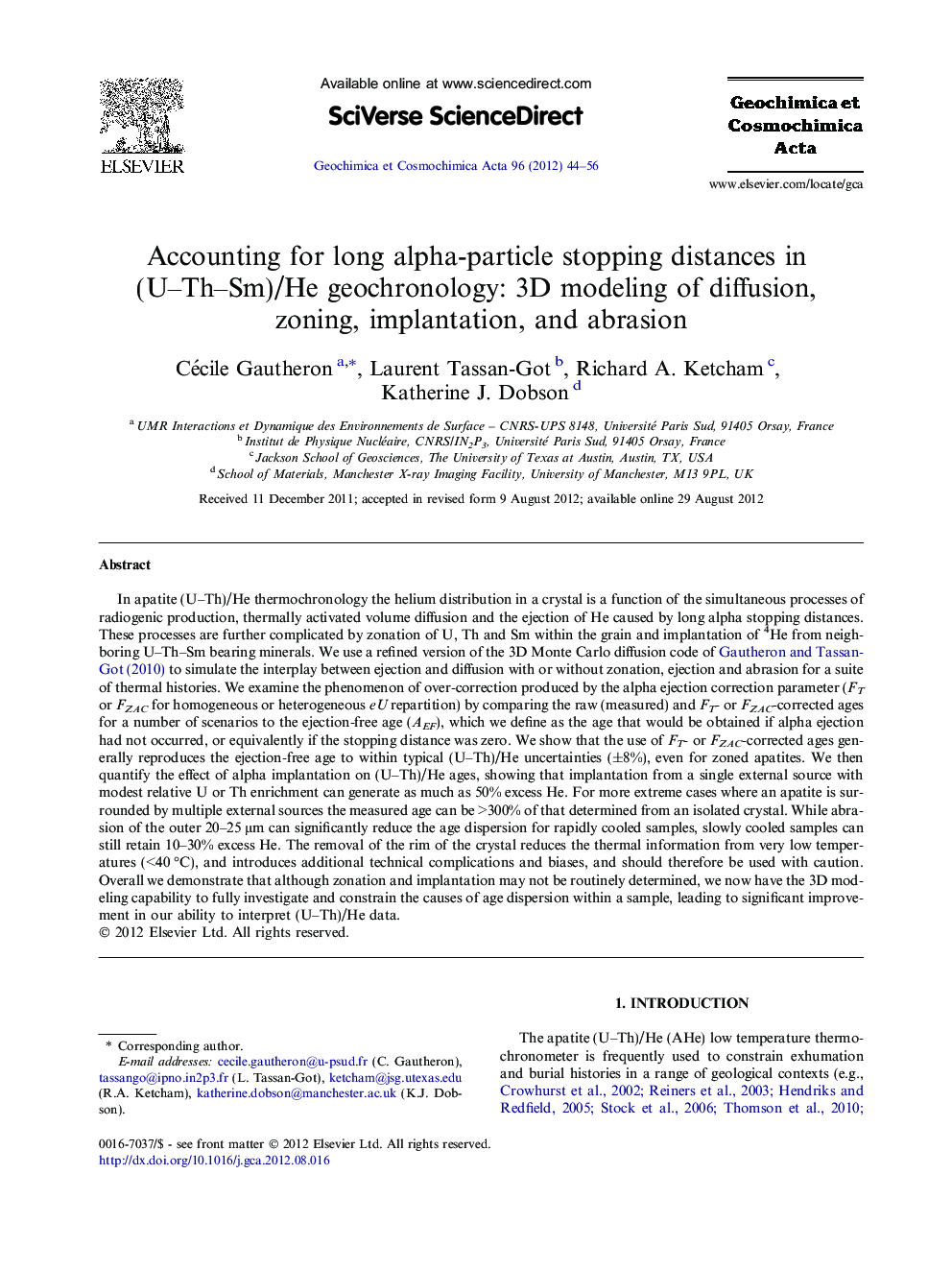 Accounting for long alpha-particle stopping distances in (U-Th-Sm)/He geochronology: 3D modeling of diffusion, zoning, implantation, and abrasion