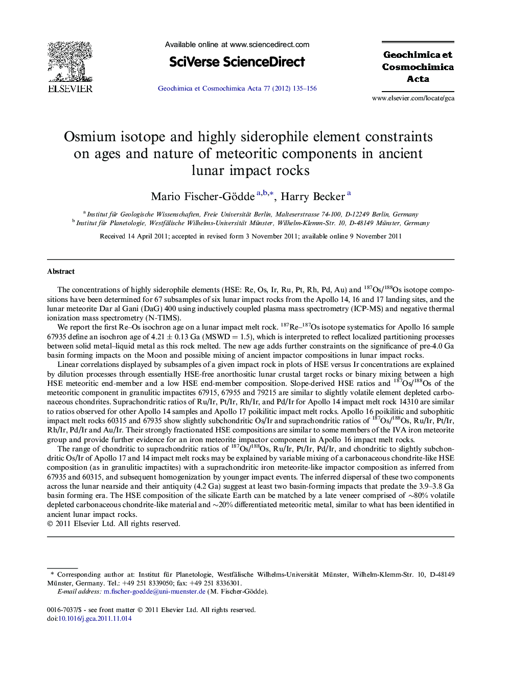 Osmium isotope and highly siderophile element constraints on ages and nature of meteoritic components in ancient lunar impact rocks