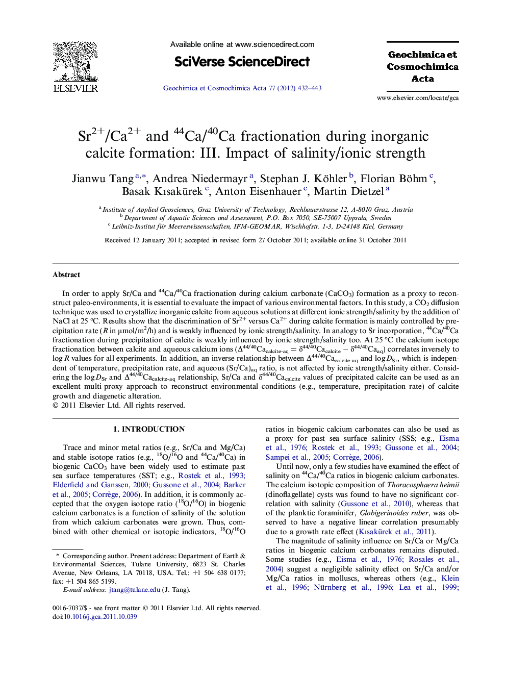 Sr2+/Ca2+ and 44Ca/40Ca fractionation during inorganic calcite formation: III. Impact of salinity/ionic strength