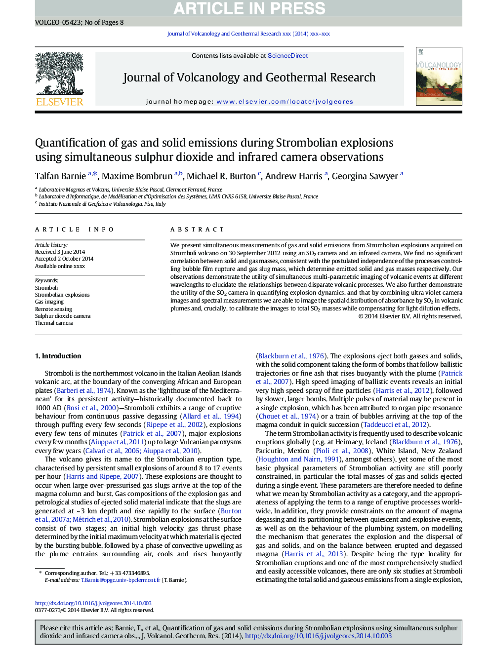 Quantification of gas and solid emissions during Strombolian explosions using simultaneous sulphur dioxide and infrared camera observations