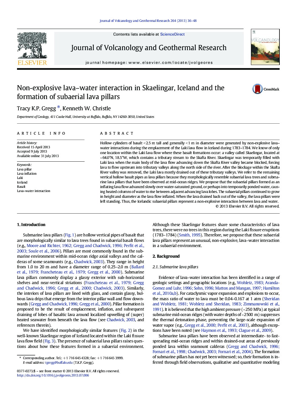 Non-explosive lava-water interaction in Skaelingar, Iceland and the formation of subaerial lava pillars