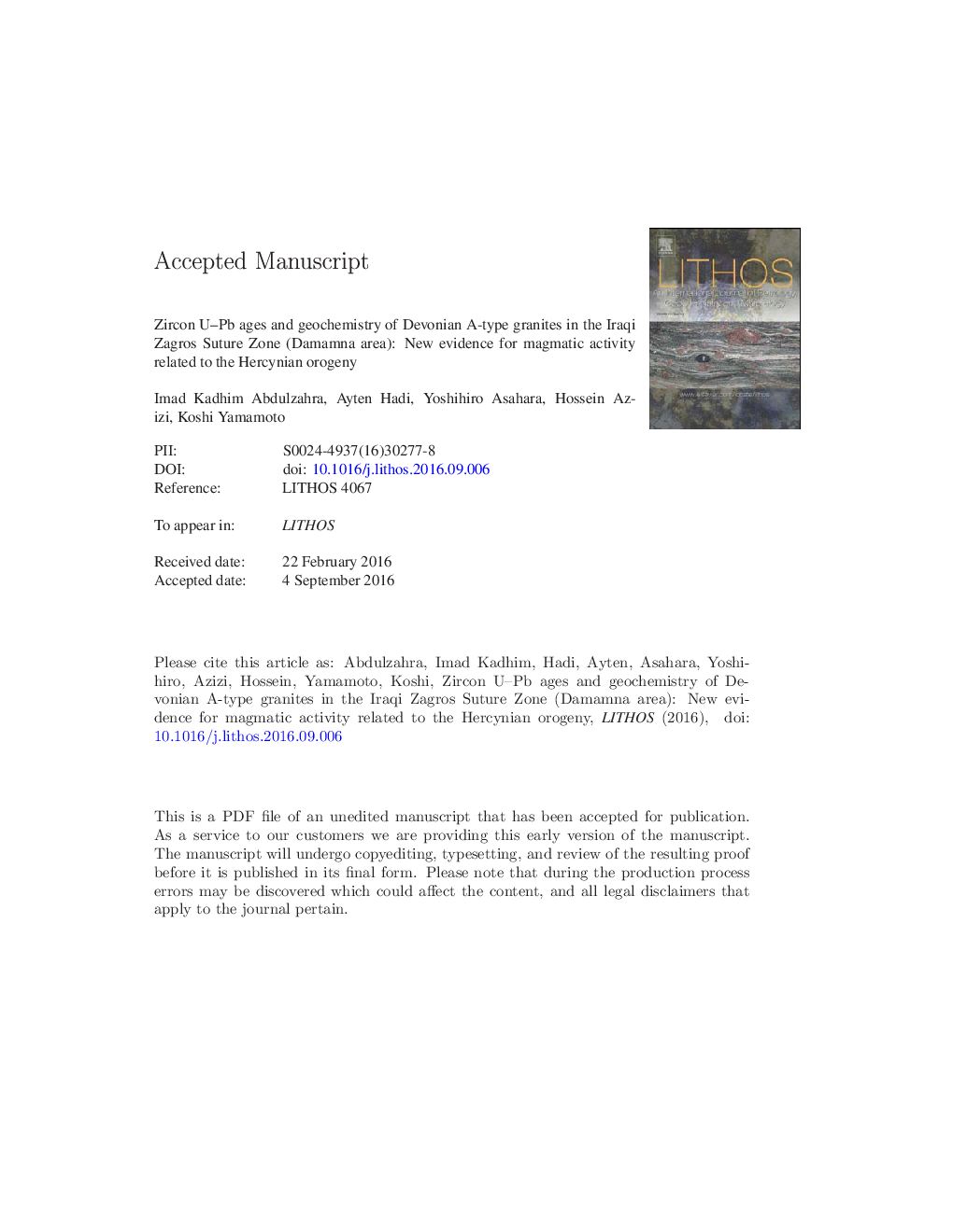 Zircon U-Pb ages and geochemistry of Devonian A-type granites in the Iraqi Zagros Suture Zone (Damamna area): New evidence for magmatic activity related to the Hercynian orogeny