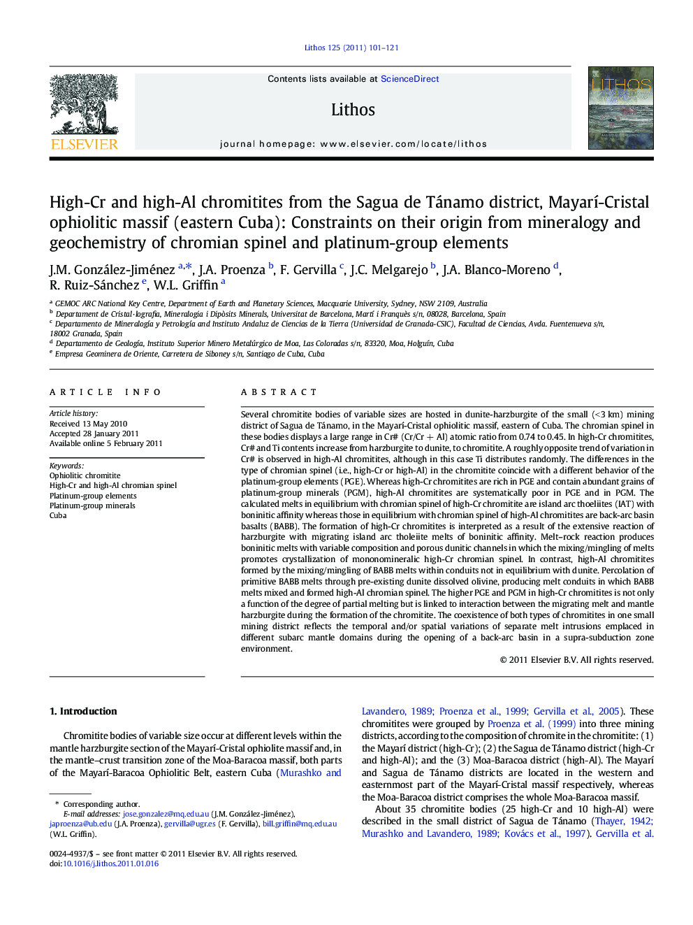 High-Cr and high-Al chromitites from the Sagua de Tánamo district, MayarÃ­-Cristal ophiolitic massif (eastern Cuba): Constraints on their origin from mineralogy and geochemistry of chromian spinel and platinum-group elements