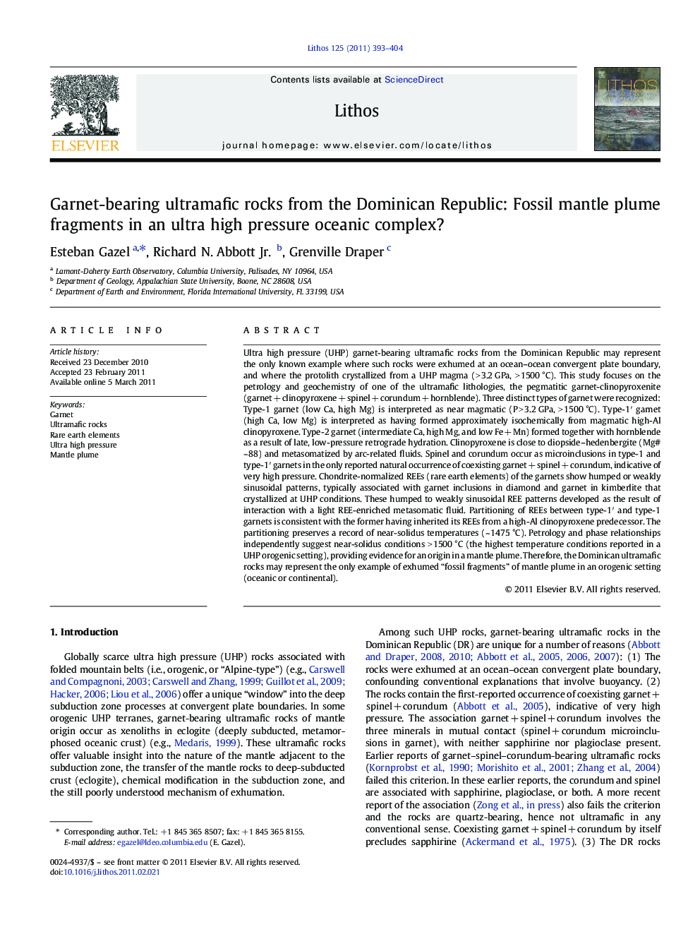 Garnet-bearing ultramafic rocks from the Dominican Republic: Fossil mantle plume fragments in an ultra high pressure oceanic complex?