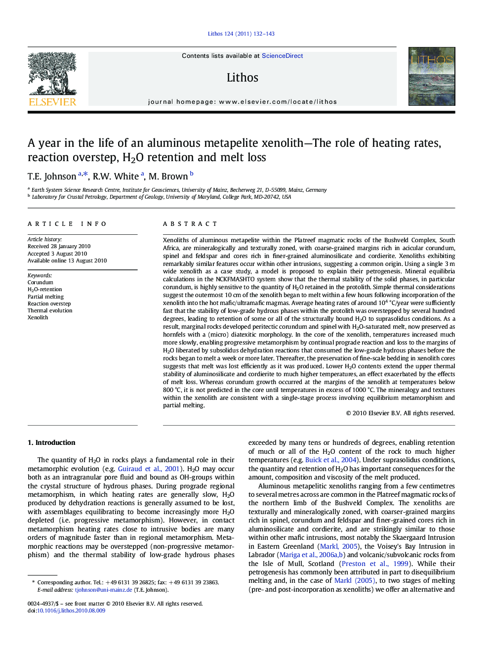 A year in the life of an aluminous metapelite xenolith-The role of heating rates, reaction overstep, H2O retention and melt loss