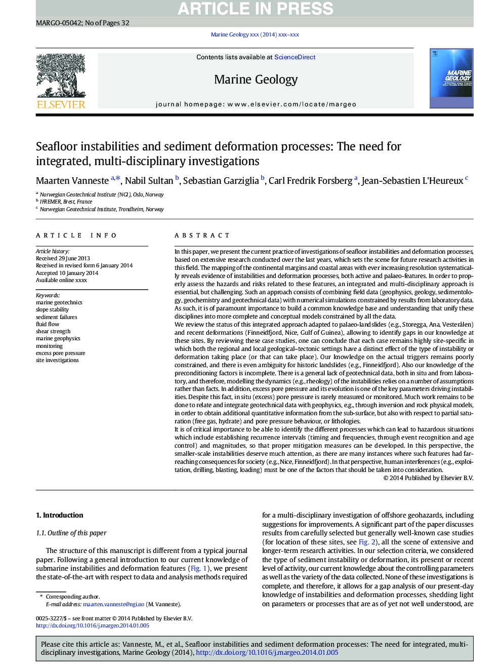 Seafloor instabilities and sediment deformation processes: The need for integrated, multi-disciplinary investigations