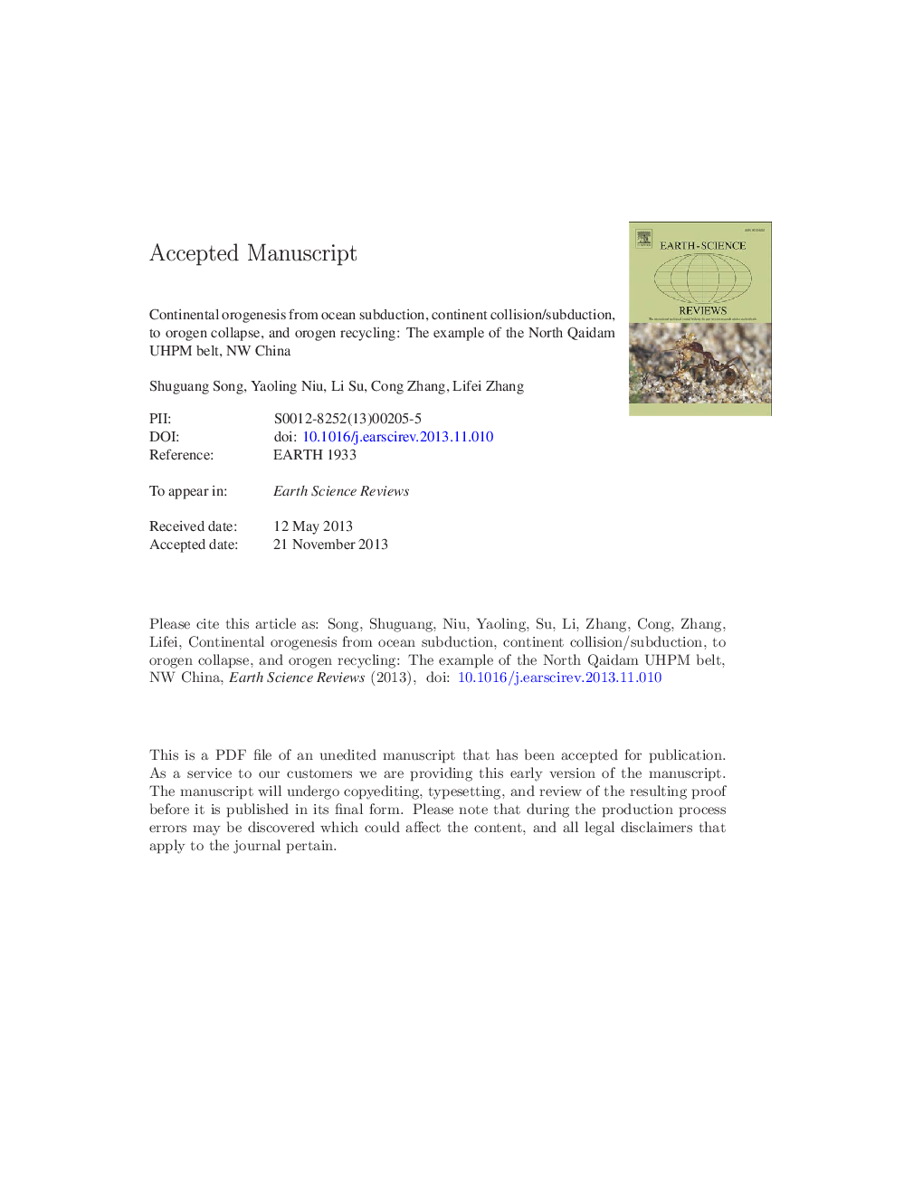 Continental orogenesis from ocean subduction, continent collision/subduction, to orogen collapse, and orogen recycling: The example of the North Qaidam UHPM belt, NW China