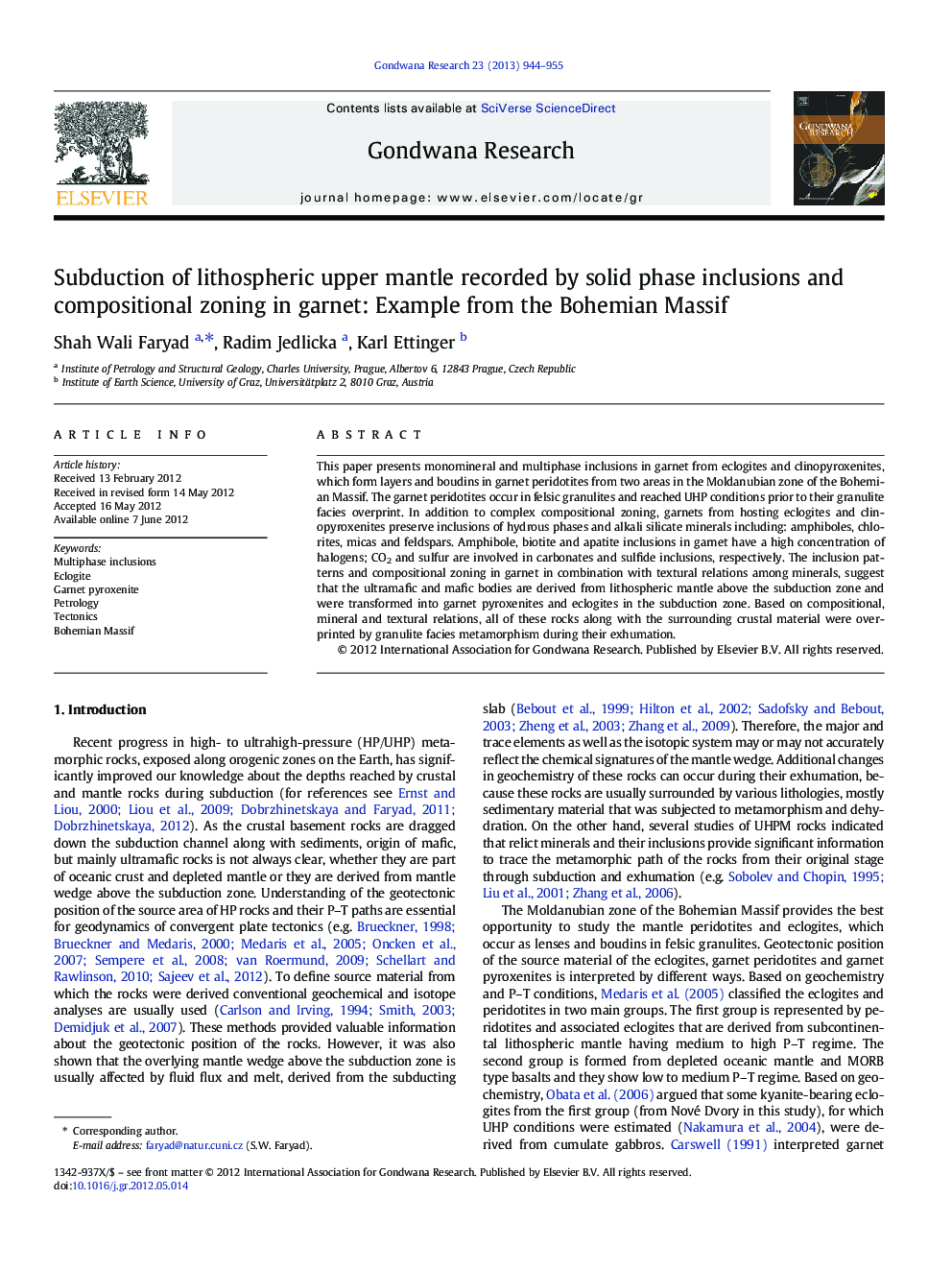 Subduction of lithospheric upper mantle recorded by solid phase inclusions and compositional zoning in garnet: Example from the Bohemian Massif