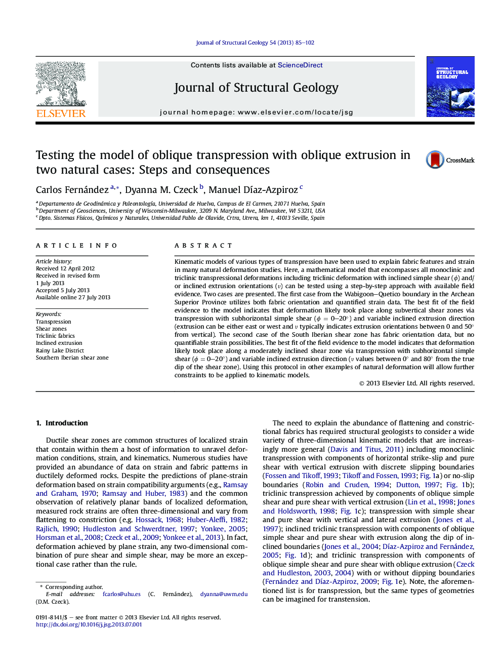 Testing the model of oblique transpression with oblique extrusion in two natural cases: Steps and consequences