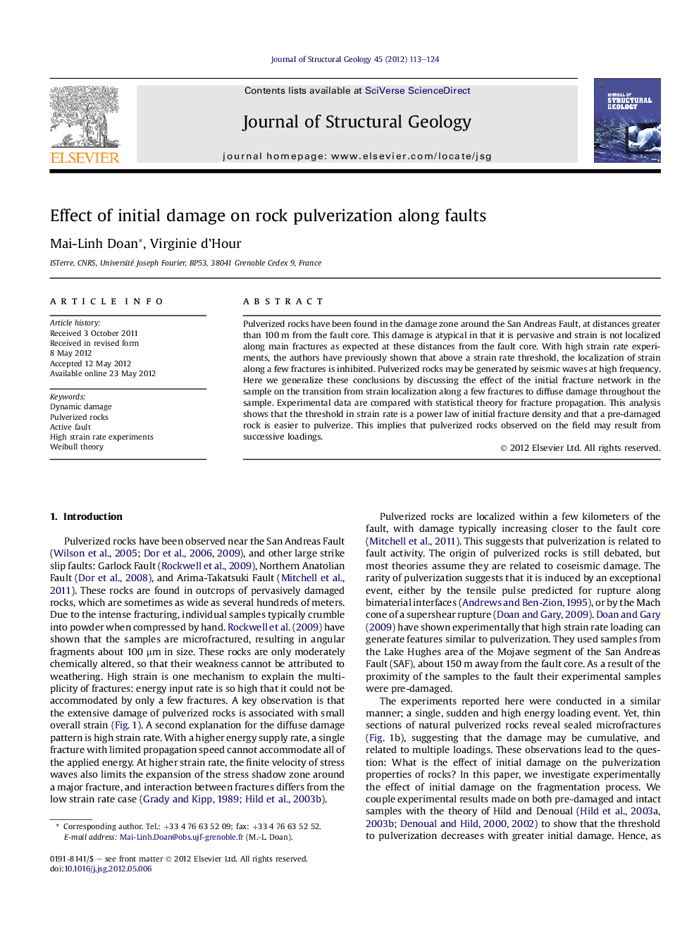 Effect of initial damage on rock pulverization along faults