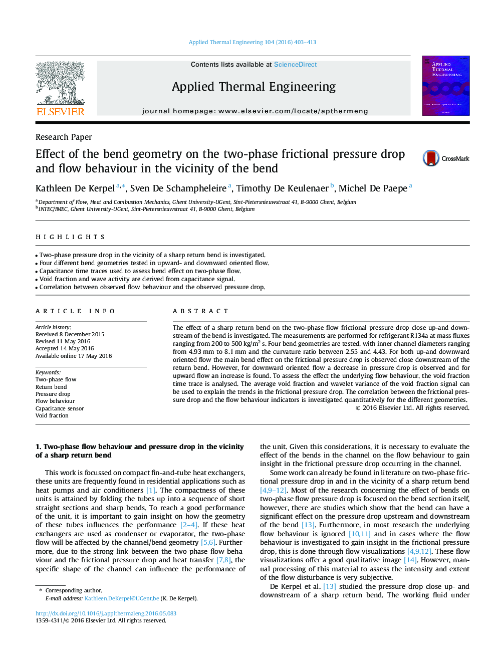 Effect of the bend geometry on the two-phase frictional pressure drop and flow behaviour in the vicinity of the bend