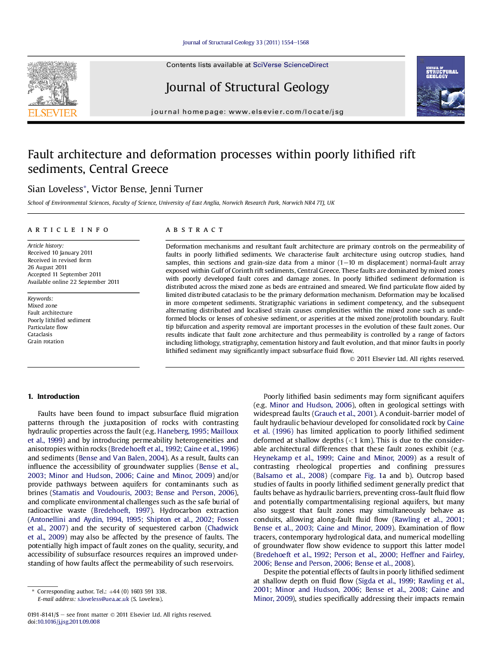 Fault architecture and deformation processes within poorly lithified rift sediments, Central Greece