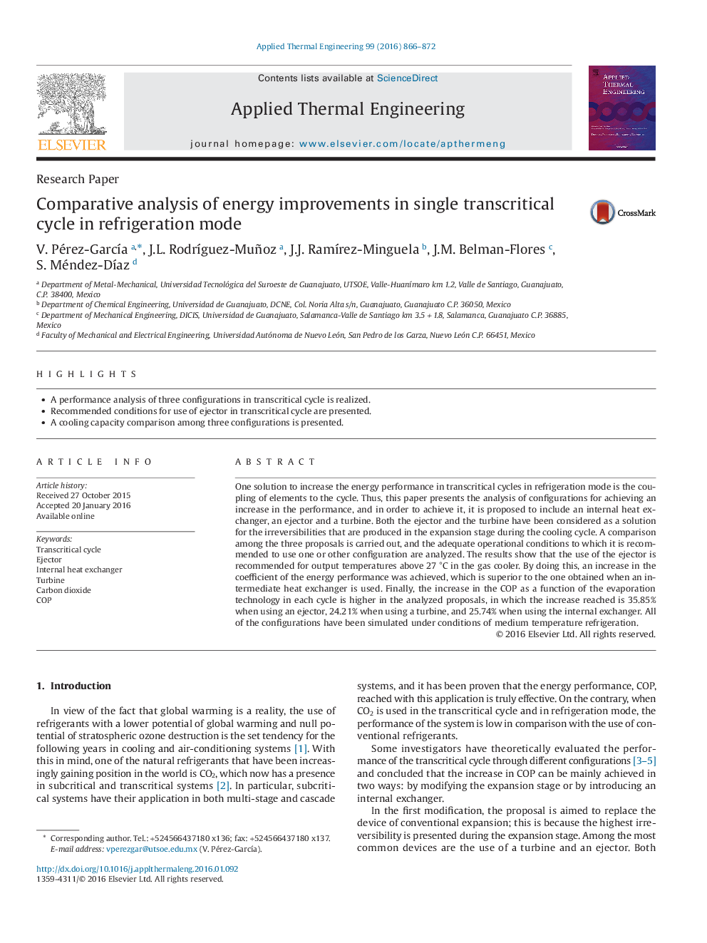 Comparative analysis of energy improvements in single transcritical cycle in refrigeration mode