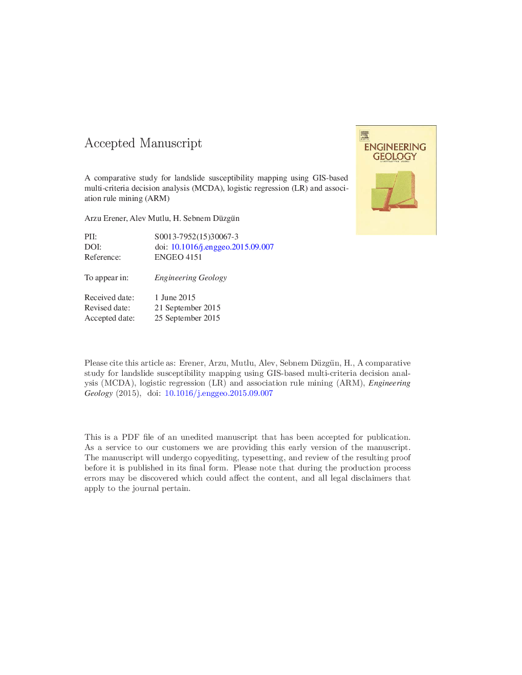 A comparative study for landslide susceptibility mapping using GIS-based multi-criteria decision analysis (MCDA), logistic regression (LR) and association rule mining (ARM)