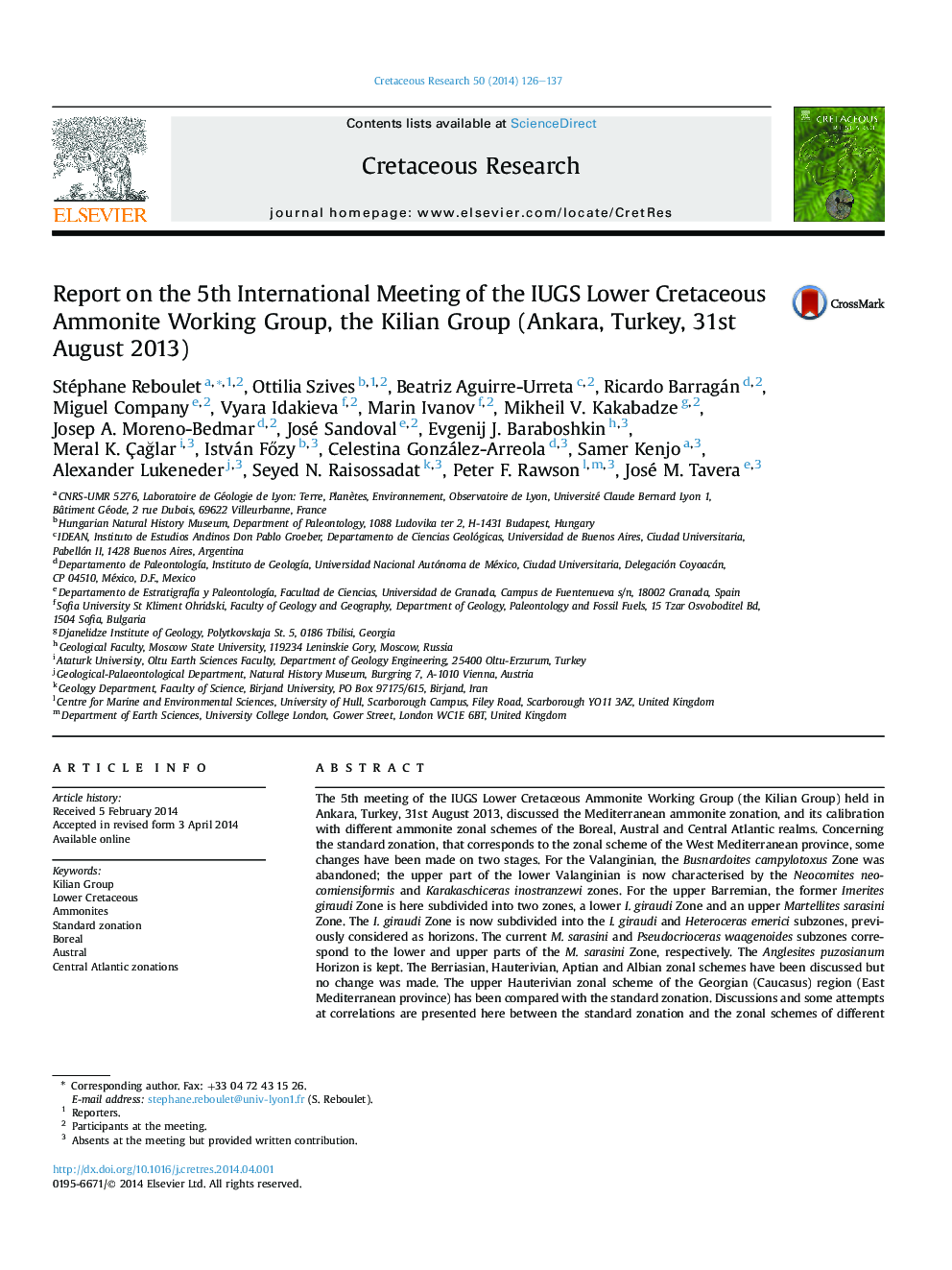 Report on the 5th International Meeting of the IUGS Lower Cretaceous Ammonite Working Group, the Kilian Group (Ankara, Turkey, 31st August 2013)