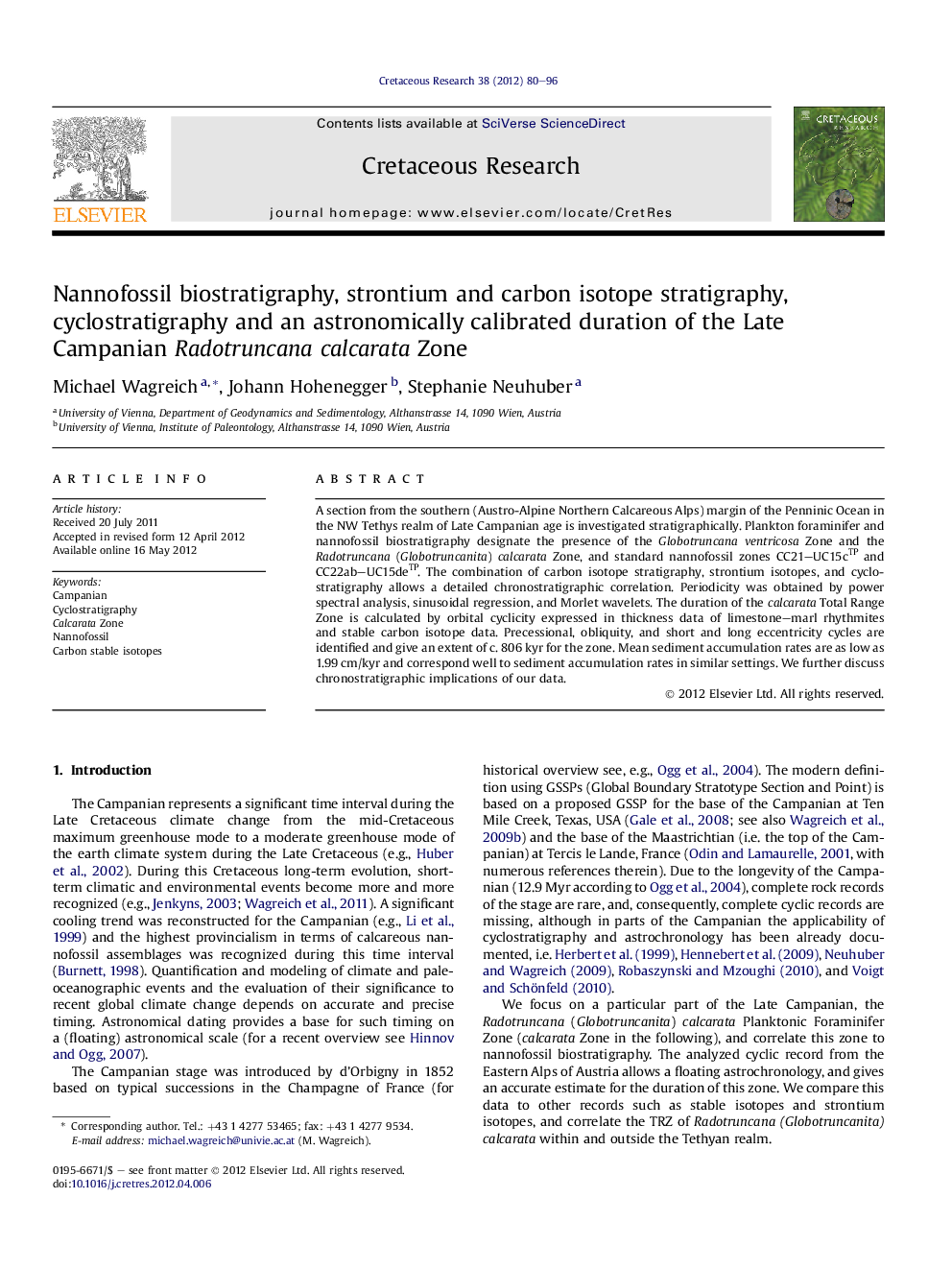 Nannofossil biostratigraphy, strontium and carbon isotope stratigraphy, cyclostratigraphy and an astronomically calibrated duration of the Late Campanian Radotruncana calcarata Zone