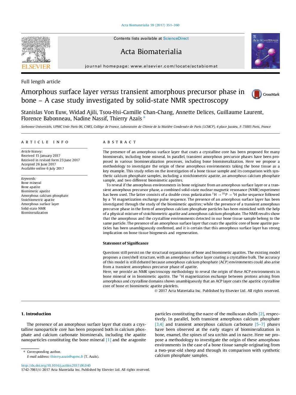 Full length articleAmorphous surface layer versus transient amorphous precursor phase in bone - A case study investigated by solid-state NMR spectroscopy