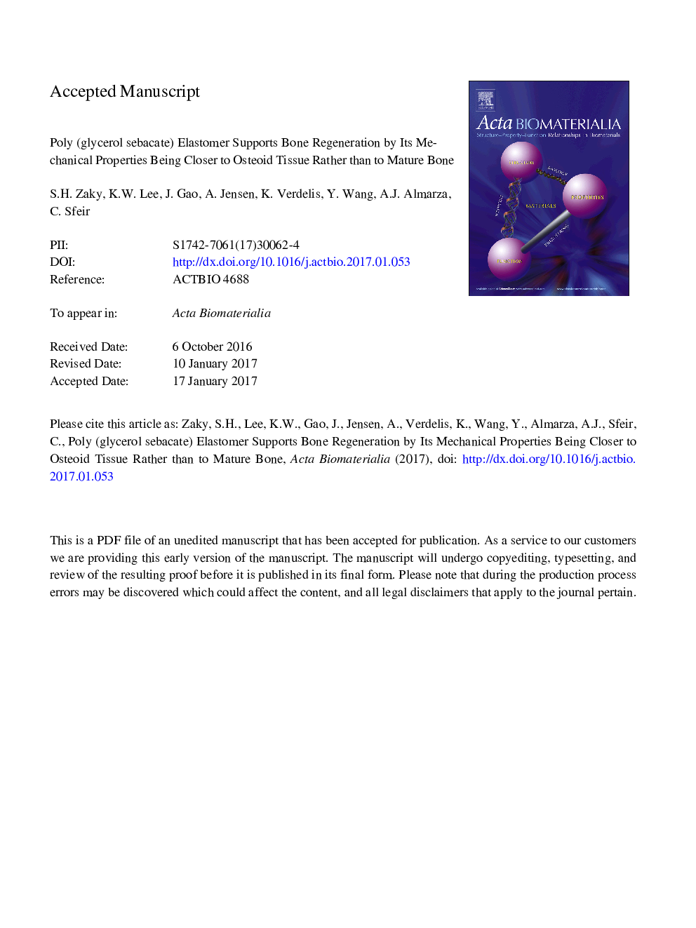 Poly (glycerol sebacate) elastomer supports bone regeneration by its mechanical properties being closer to osteoid tissue rather than to mature bone