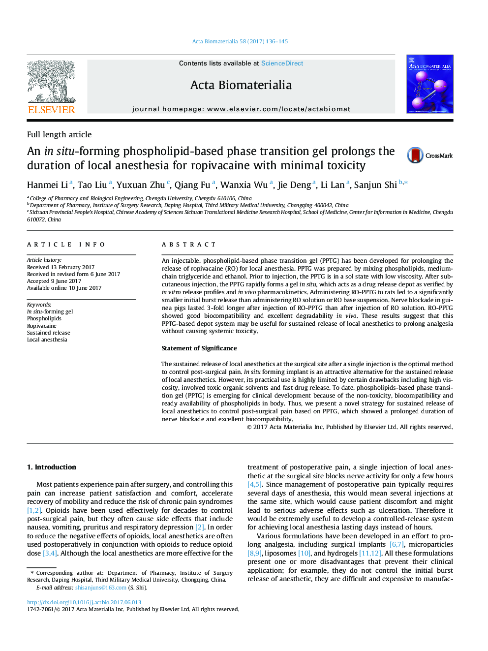 Full length articleAn in situ-forming phospholipid-based phase transition gel prolongs the duration of local anesthesia for ropivacaine with minimal toxicity