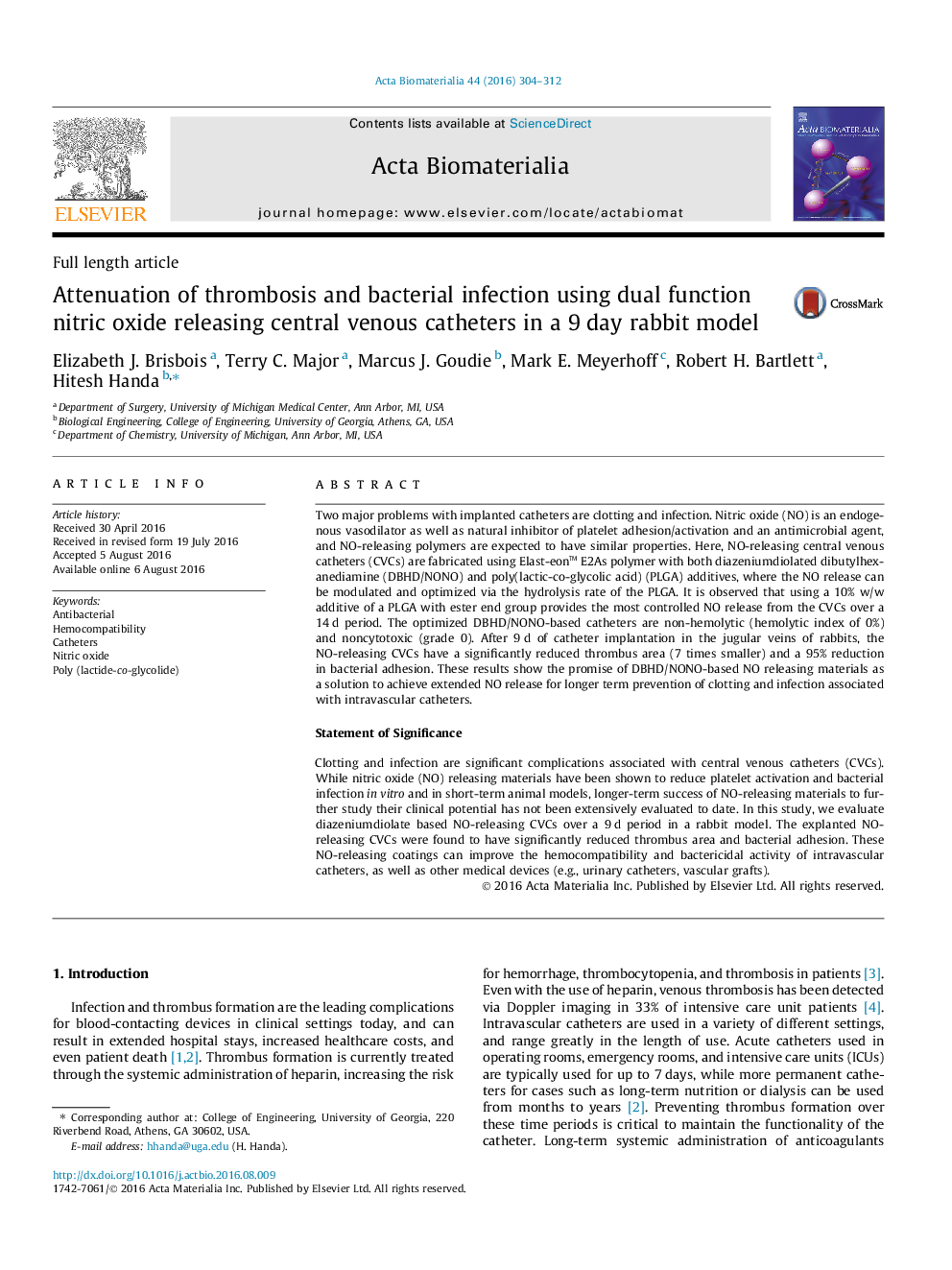 Full length articleAttenuation of thrombosis and bacterial infection using dual function nitric oxide releasing central venous catheters in a 9Â day rabbit model