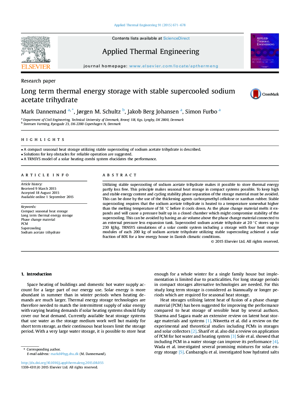 Long term thermal energy storage with stable supercooled sodium acetate trihydrate