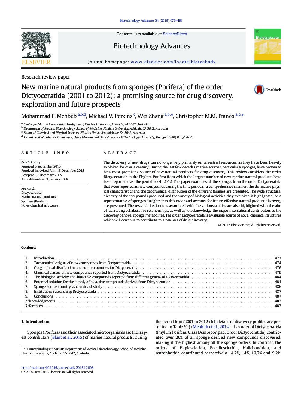 Research review paperNew marine natural products from sponges (Porifera) of the order Dictyoceratida (2001 to 2012); a promising source for drug discovery, exploration and future prospects