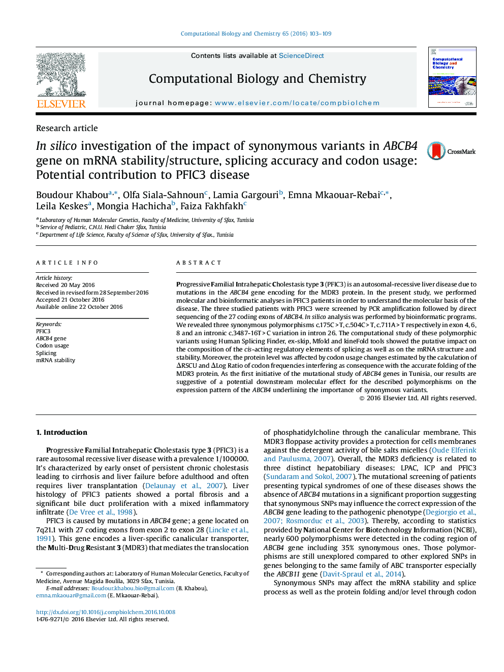 Research articleIn silico investigation of the impact of synonymous variants in ABCB4 gene on mRNA stability/structure, splicing accuracy and codon usage: Potential contribution to PFIC3 disease