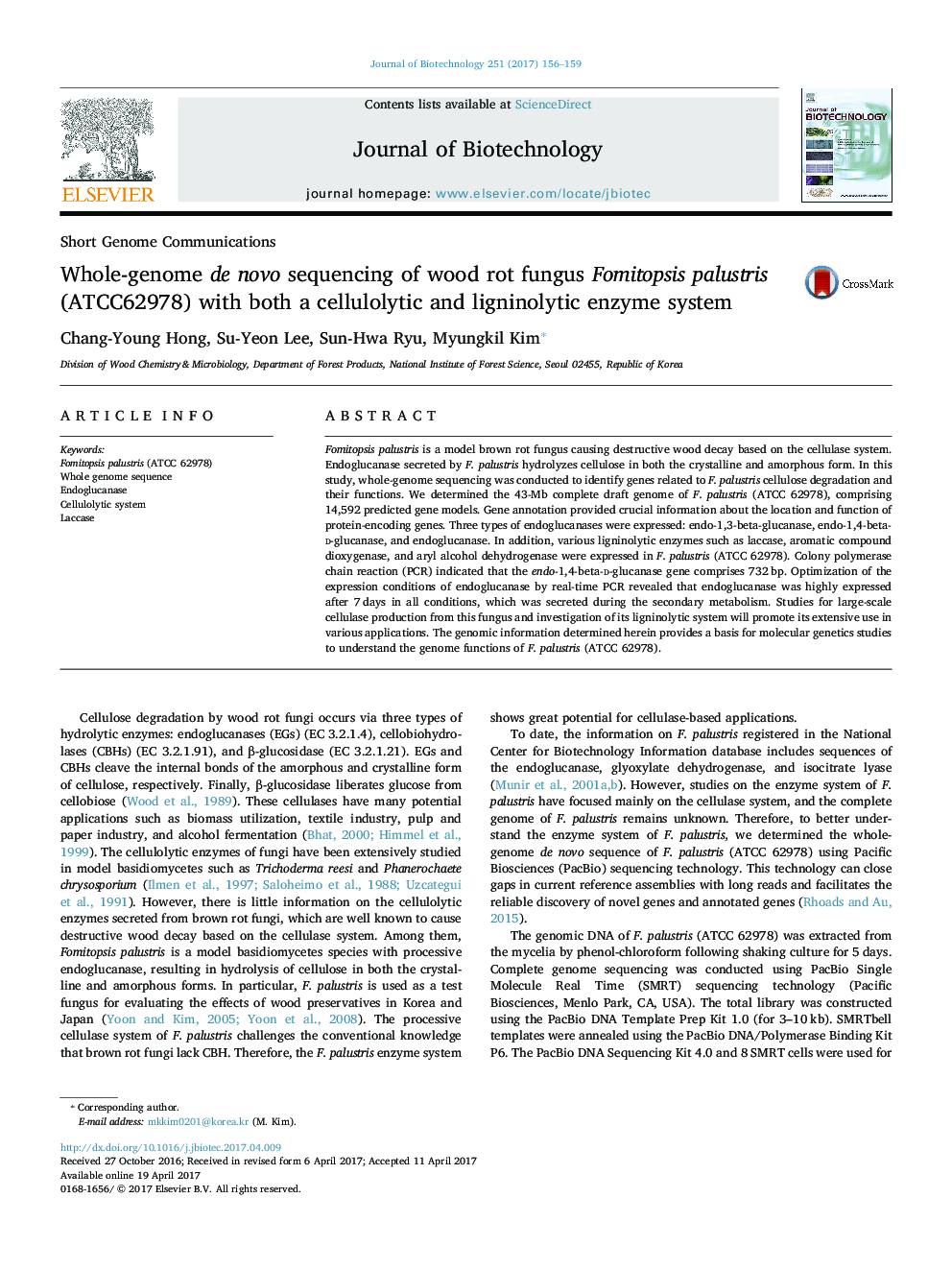 Short Genome CommunicationsWhole-genome de novo sequencing of wood rot fungus Fomitopsis palustris (ATCC62978) with both a cellulolytic and ligninolytic enzyme system